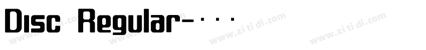 Disc Regular字体转换